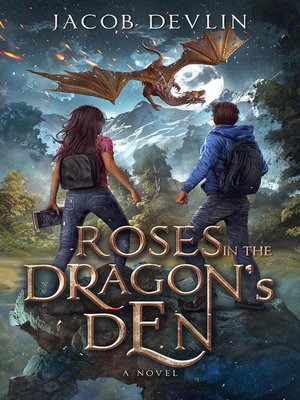 cover image of Roses in the Dragon's Den